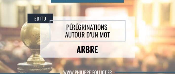 Pérégrinations autour d’un mot : ARBRE