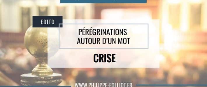 Pérégrinations autour d’un mot : CRISE