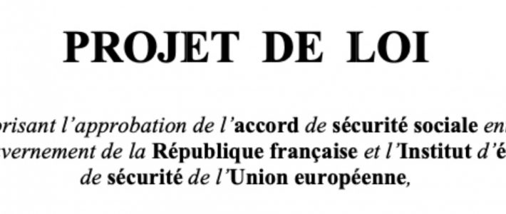 Audition dans le cadre du rapport sur l’accord de sécurité sociale entre la France et l’IESUE
